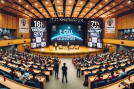 IIT Kharagpur’s E-Cell Launches 16th Entrepreneurship Awareness Drive, Hosts 7th Local Startups' Meet