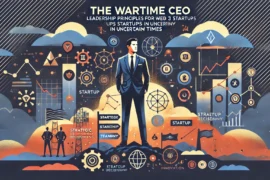 The Wartime CEO: Leadership Principles for Web3 Startups in Uncertain Times